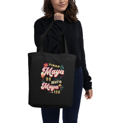 Timro maya 99 Eco Tote Bag